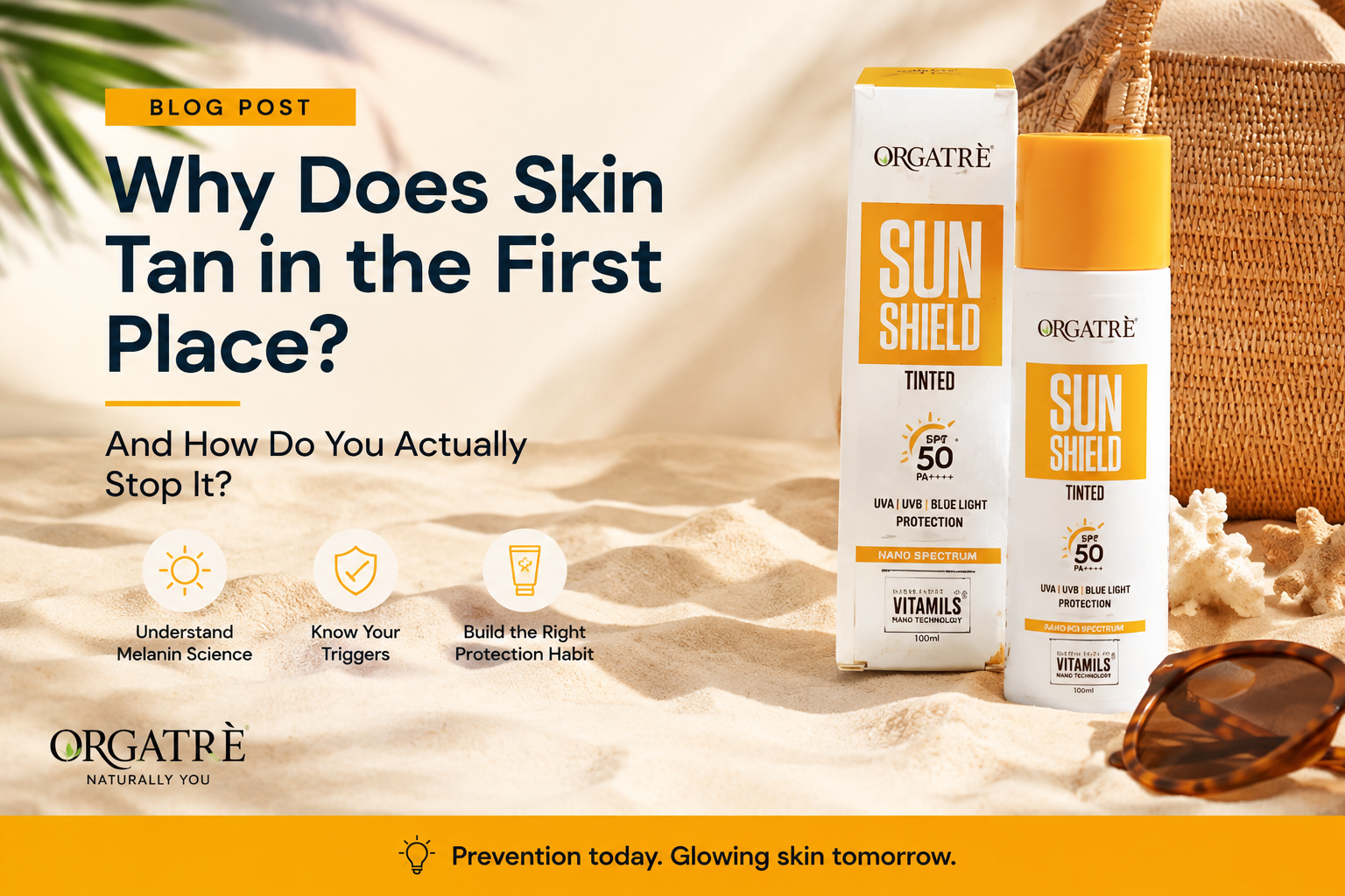 Why Does Skin Tan in the First Place and How Do You Actually Stop It?