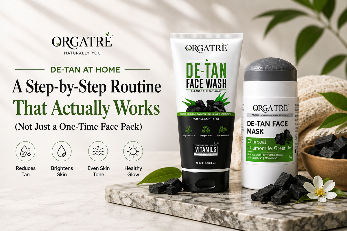 De-Tan at Home: A Step-by-Step Routine That Actually Works (Not Just a One-Time Face Pack)